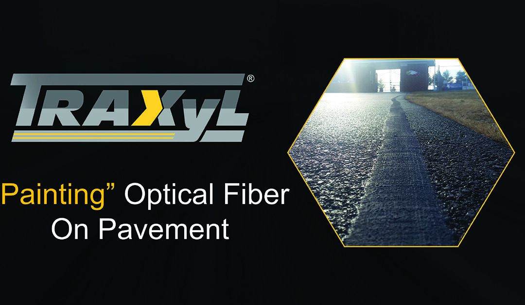 Webinar: “Painting” Optical Fiber on Pavement – February 17, 2021